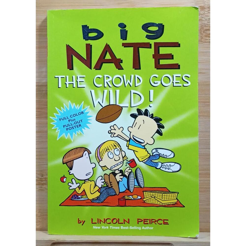 Big Nate: The Crowd Goes Wild! by Lincoln Peirce - Comic Graphic‎ Novel